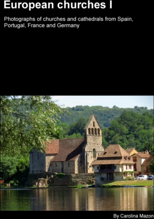 European churches I av Carolina Mazon (Hardcover)
