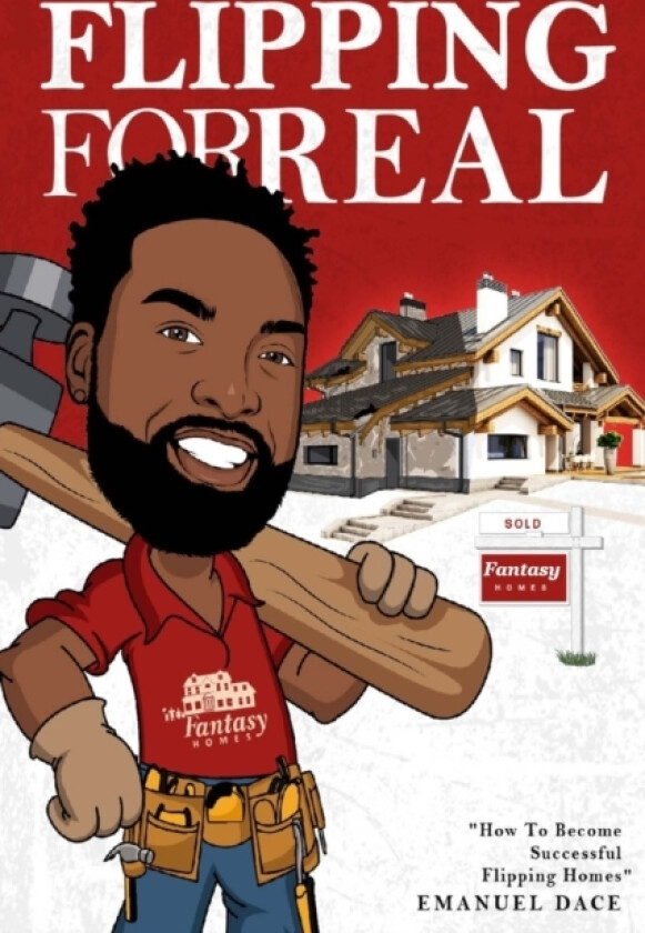 Flipping For Real av Emanuel Dace (Paperback)
