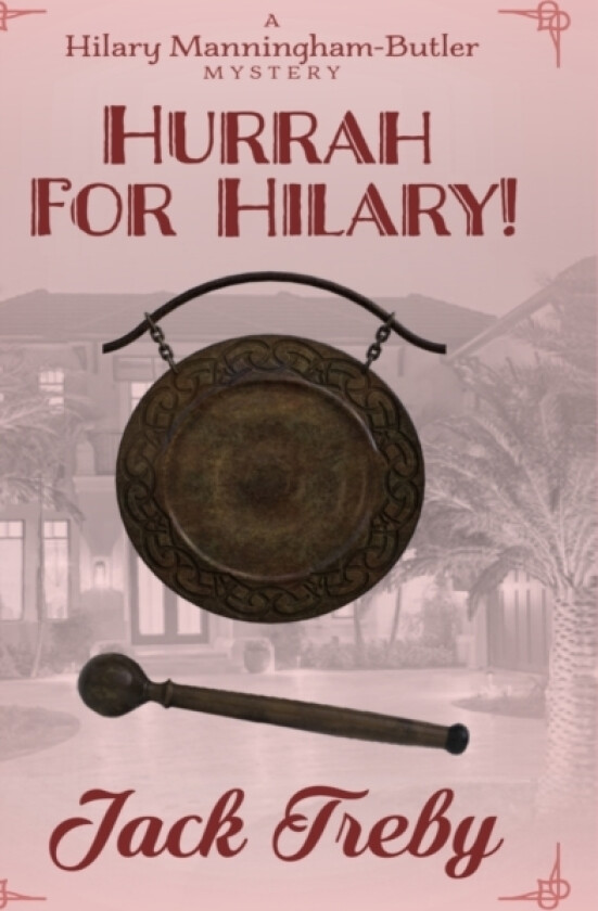 Hurrah For Hilary! av Jack Treby (Hardcover)