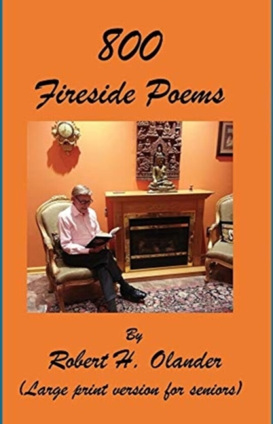 800 Fireside Poems av Robert Olander (Hardcover)