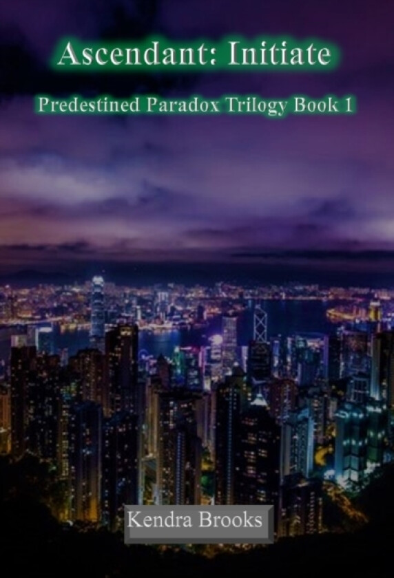 Ascendant av Kendra Brooks (Paperback)