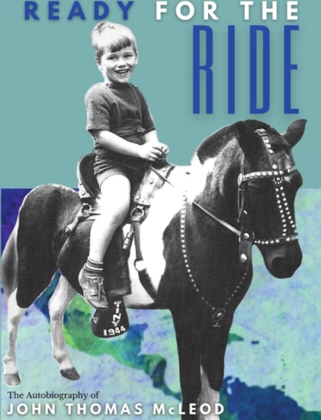 Ready for the Ride av John T McLeod (Paperback)