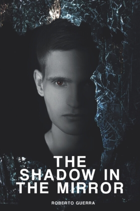 The Shadow in the Mirror av Roberto Carlos Guerra (Paperback)