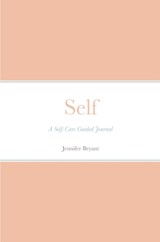 Self av Jennifer Bryant (Paperback)
