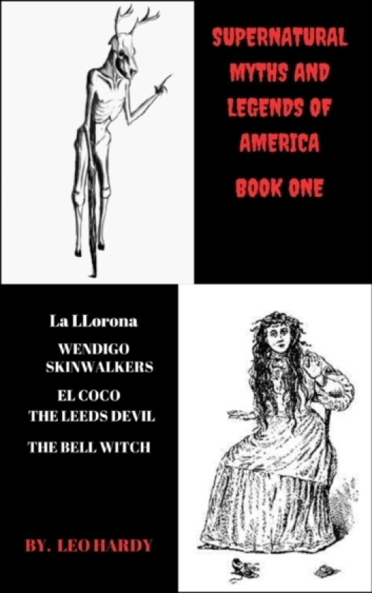 Supernatural Myths and Legends of America av Leo Hardy (Paperback)