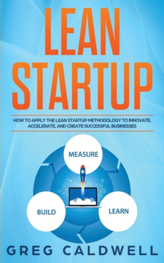Lean Startup av Greg Caldwell (Paperback)