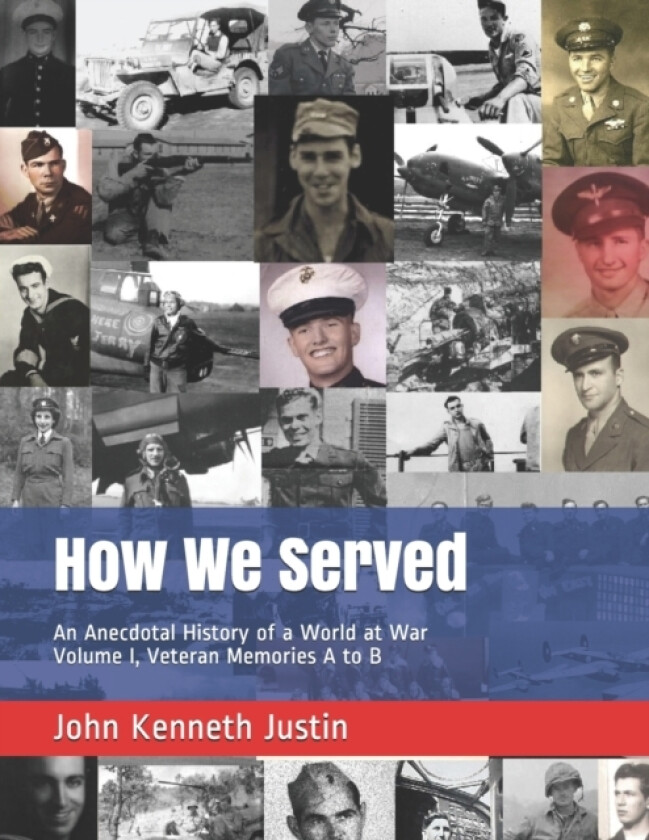 How We Served av John Kenneth Justin (Paperback)