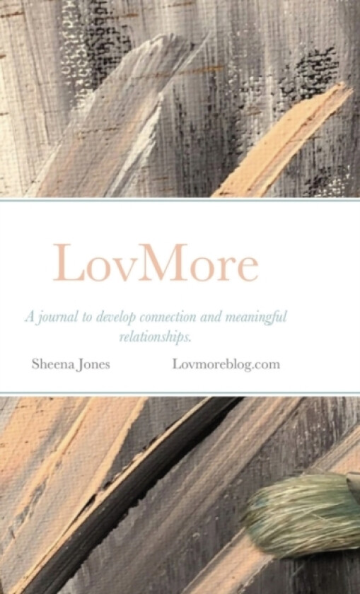 LovMore Journal av Sheena Jones (Hardcover)