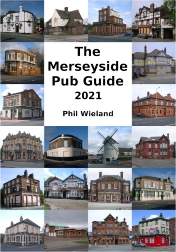 The Merseyside Pub Guide 2021 av Phil Wieland (Paperback)