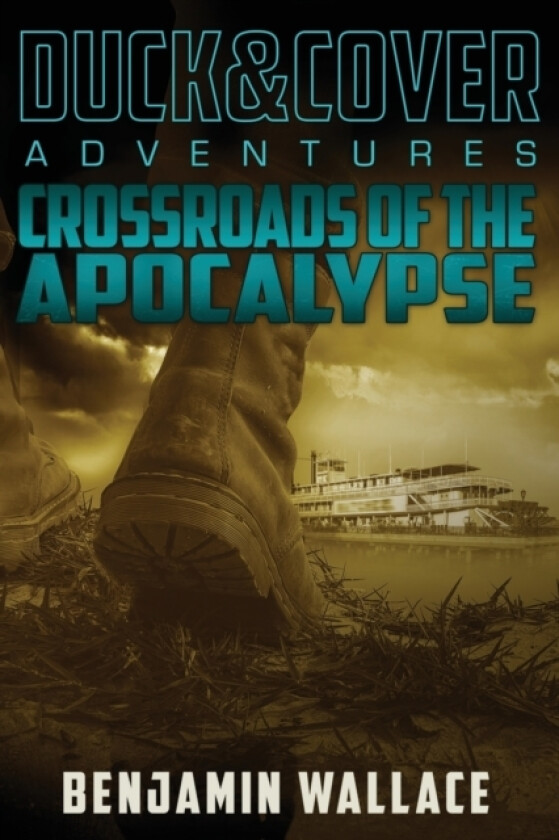 Crossroads of the Apocalypse av Benjamin Wallace (Paperback)