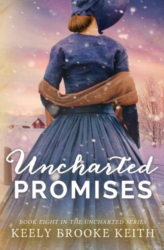 Uncharted Promises av Keely Brooke Keith (Paperback)