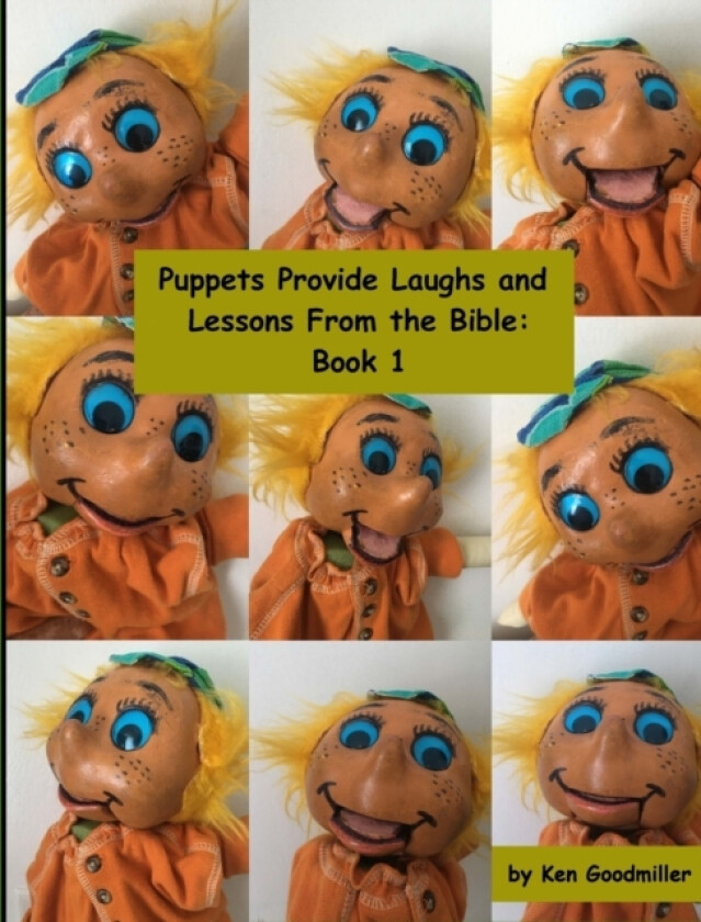 Puppets Provide Laughs and Lessons From the Bible av Ken Goodmiller (Paperback)