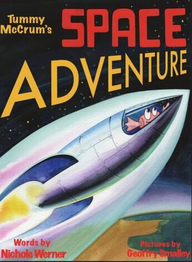 Tummy McCrum's Space Adventure av Nichole Werner (Hardcover)
