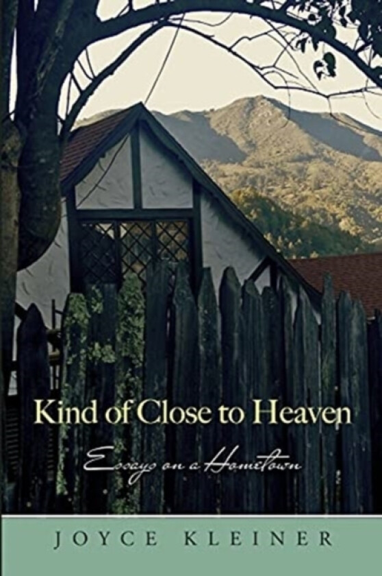 Kind of Close to Heaven av Joyce Kleiner (Paperback)