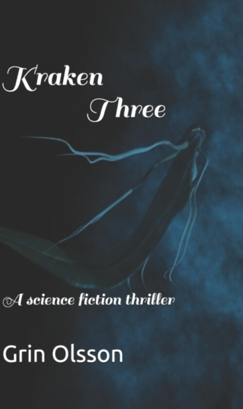 Kraken Three av Grinolsson, Grin Olsson (Paperback)