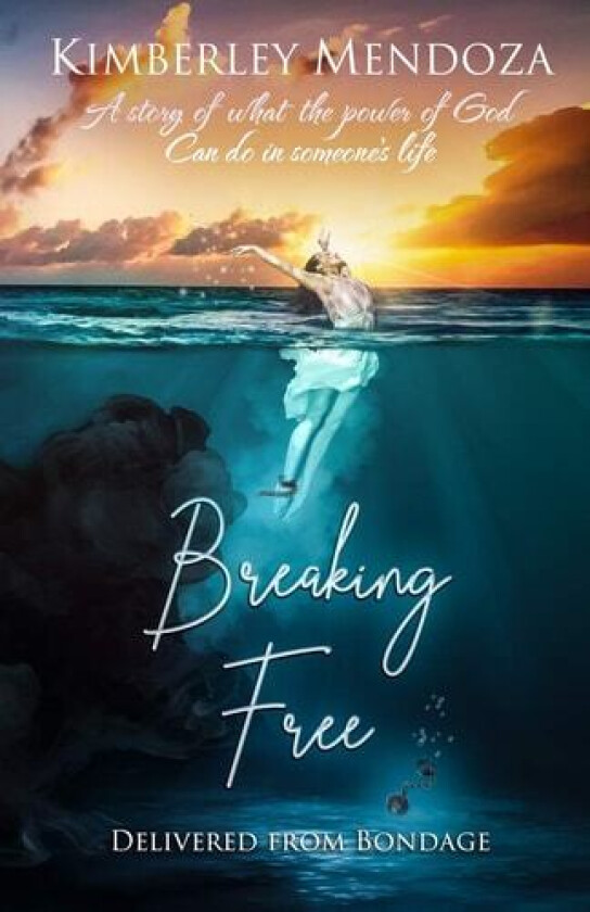 Breaking Free av Kimberley Mendoza (Paperback)
