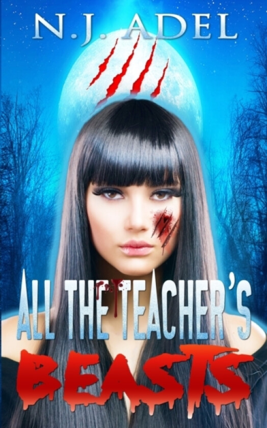 All the Teacher's Beasts av N J Adel (Paperback)