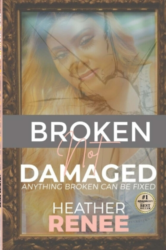 Broken Not Damaged av Heather Renee (Paperback)