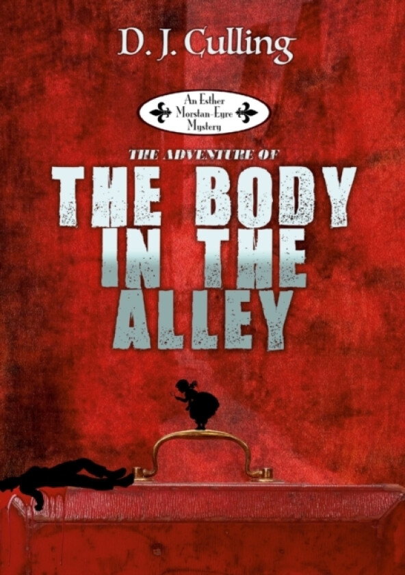 The Adventure Of The Body In The Alley av D J Culling (Paperback)