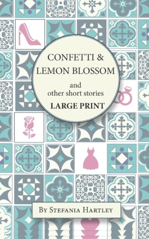 Confetti and Lemon Blossom av Stefania Hartley (Paperback)