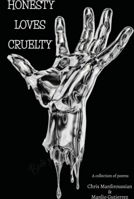 Honesty Loves Cruelty av Christopher Mardiroussian, Manlio Gutierrez (Paperback)