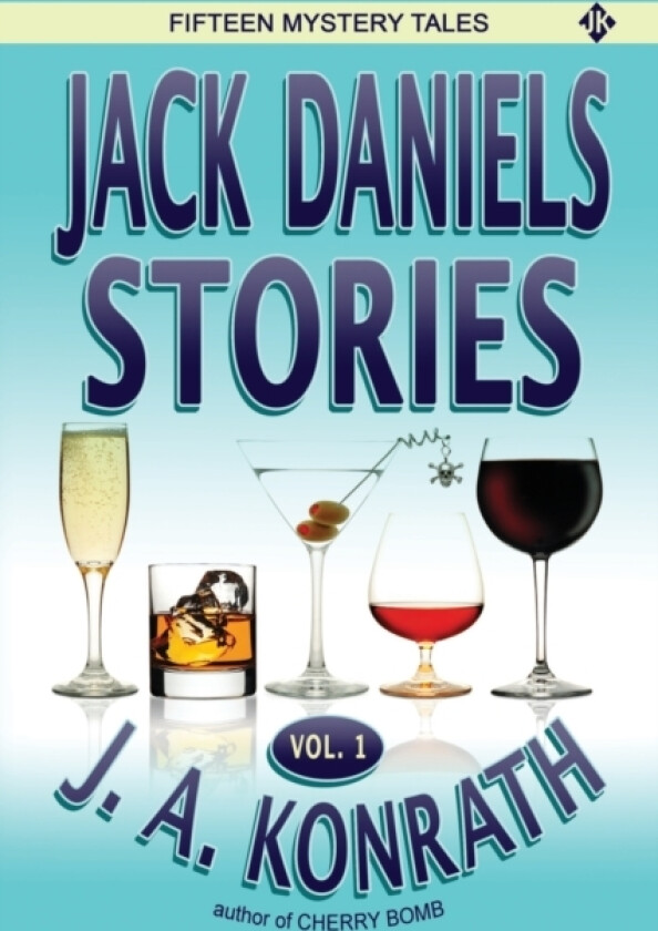 Jack Daniels Stories Vol. 1 av J A Konrath (Paperback)