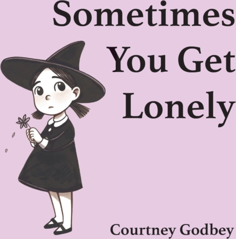 Sometimes You Get Lonely av Courtney Godbey (Paperback)