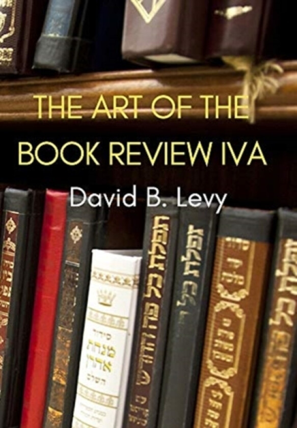 The Art of the Book Review Part IVa av David B Levy (Hardcover)