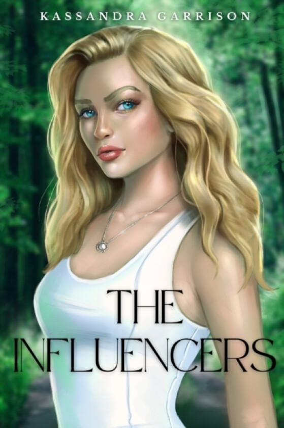 The Influencers av Kassandra Garrison (Paperback)