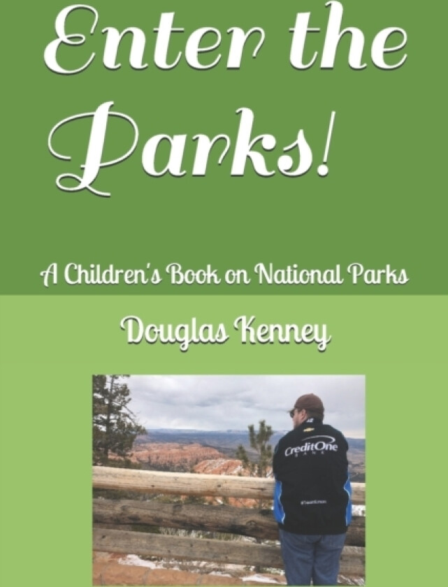 Enter the Parks! av Douglas Nelson Kenney (Paperback)