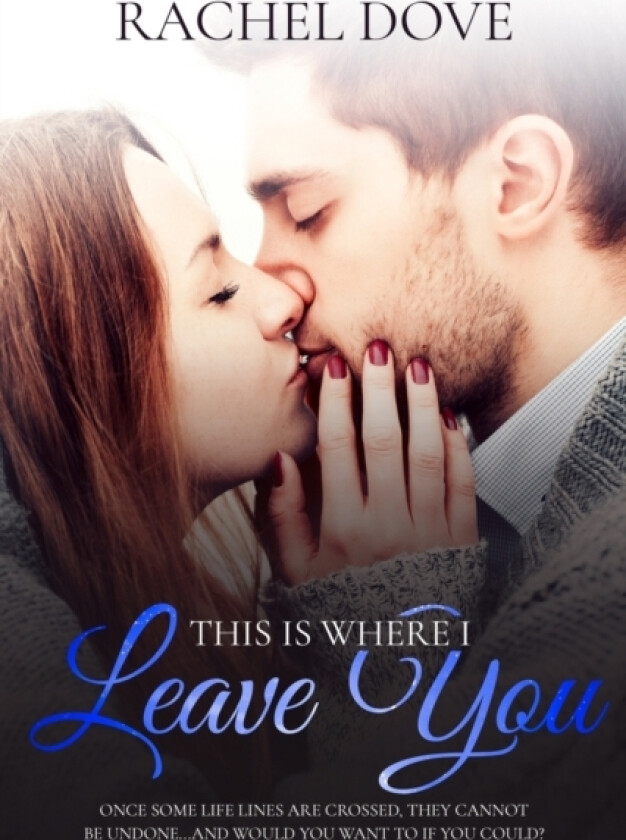 This Is Where I Leave You av Rachel Dove (Paperback)