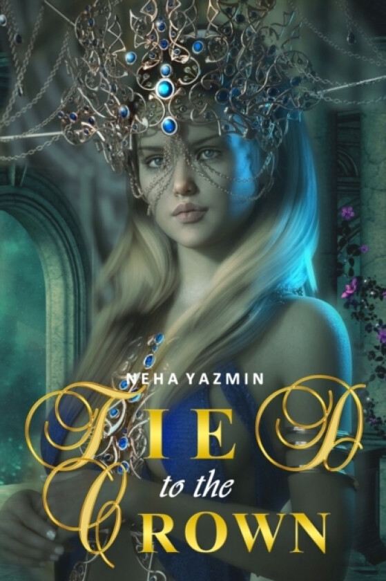 Tied to the Crown av Neha Yazmin (Paperback)