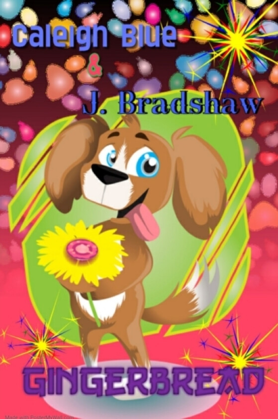 Gingerbread av Caleigh Blue, J Bradshaw (Paperback)