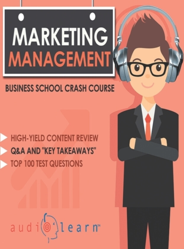 Marketing Management - Business School Crash Course av Audiolearn Business Content Team (Paperback)