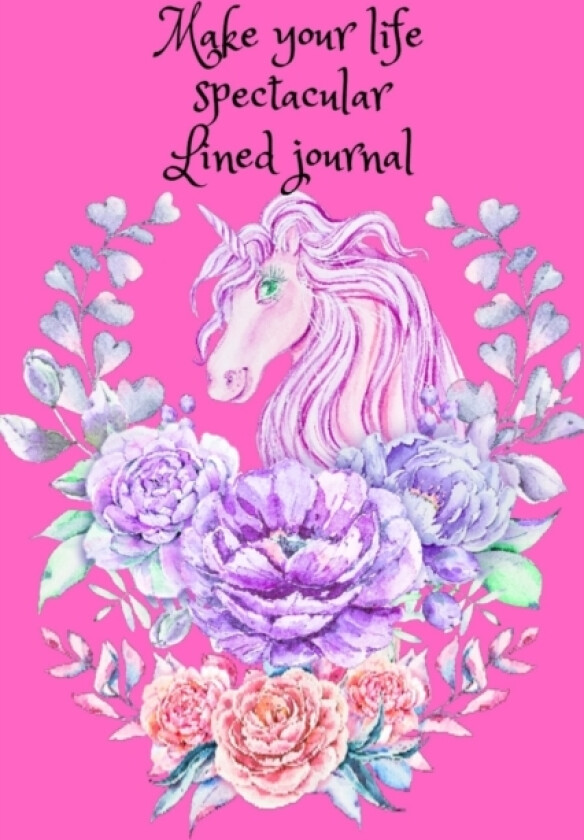 Make your life spectacular. Lined journal av Cristie Jameslake (Paperback)