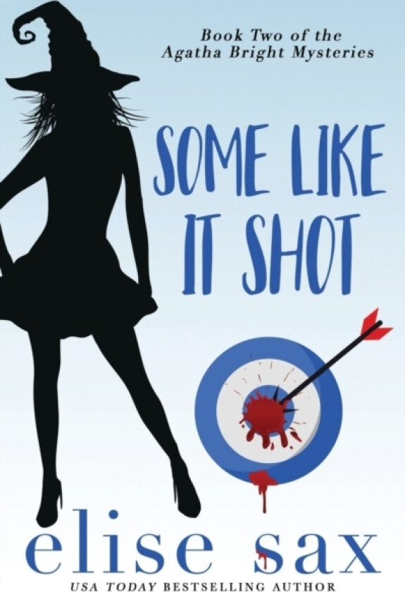 Some Like It Shot av Elise Sax (Paperback)
