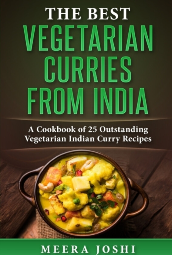 The Best Vegetarian Curries from India av Meera Joshi (Paperback)