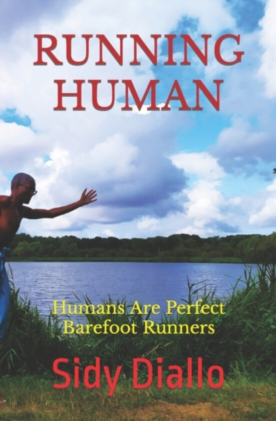 RUNNING HUMAN av Diallo Sidy Diallo (Paperback)