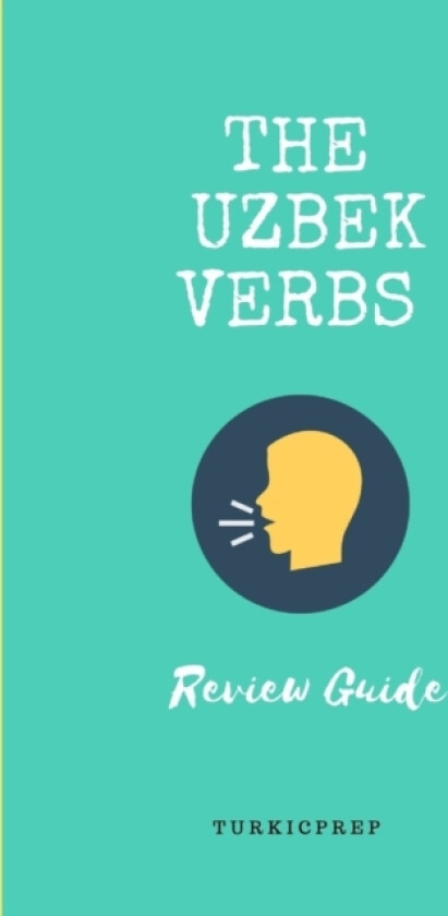 The Uzbek Verbs av Turkicprep Book Series, Turkicum Books Series (Paperback)