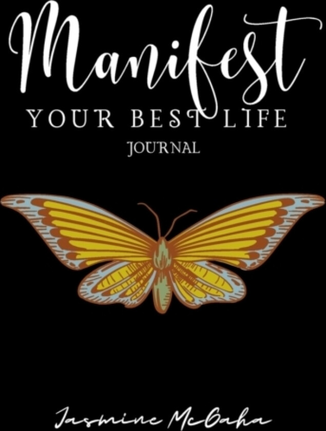 Manifest Your Best Life av Jasmine McGaha (Hardcover)