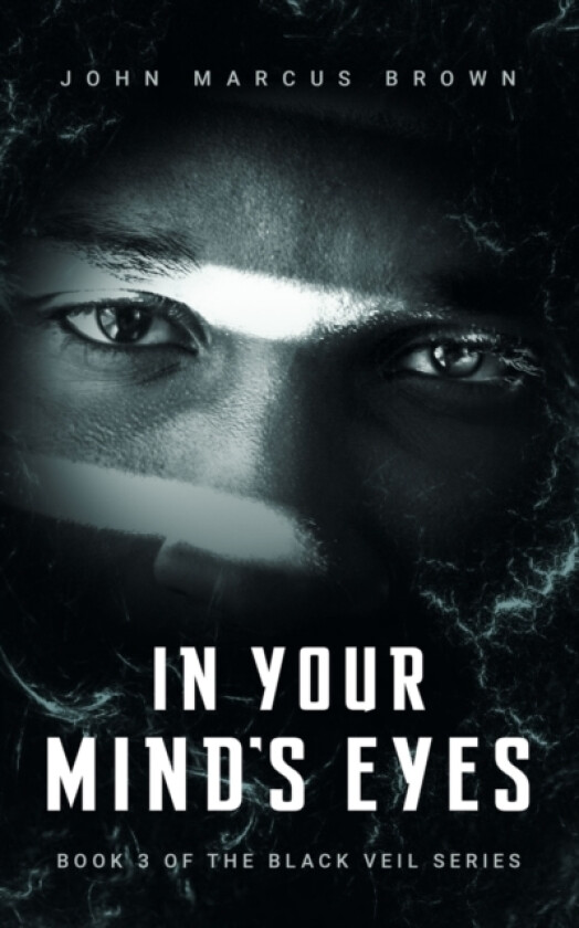 In Your Mind's Eyes av John Marcus Brown (Paperback)
