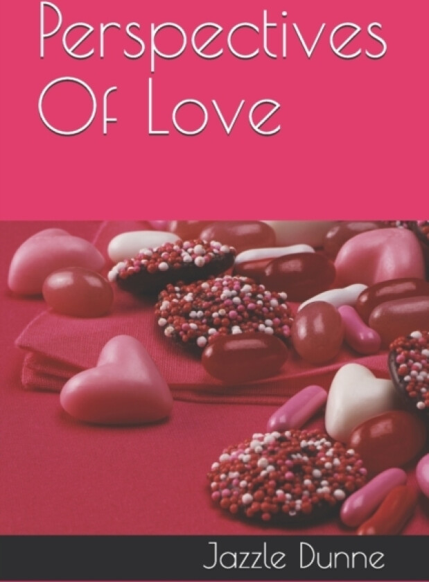 Perspectives Of Love av Jazzle Dunne (Paperback)