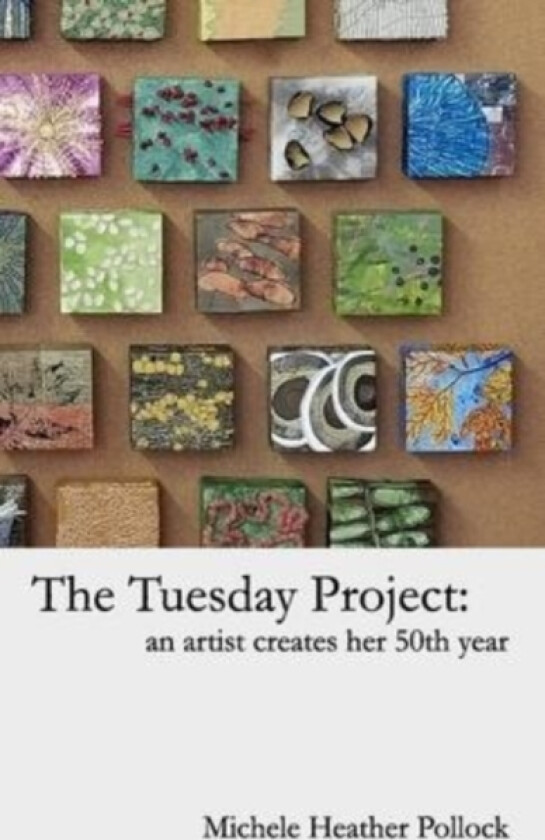 The Tuesday Project av Michele Heather Pollock (Paperback)