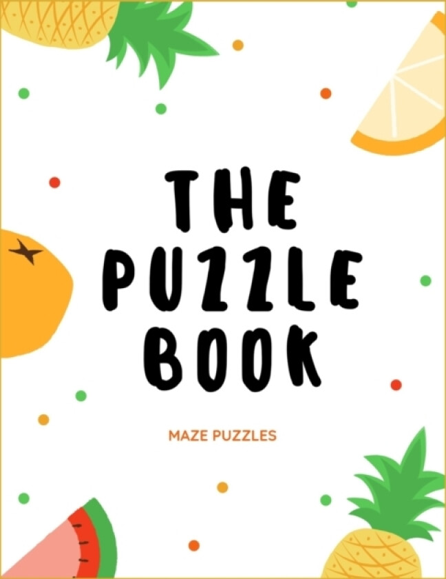 The Puzzle Book Maze Puzzles av The Rompecabezas Union Publishing (Paperback)