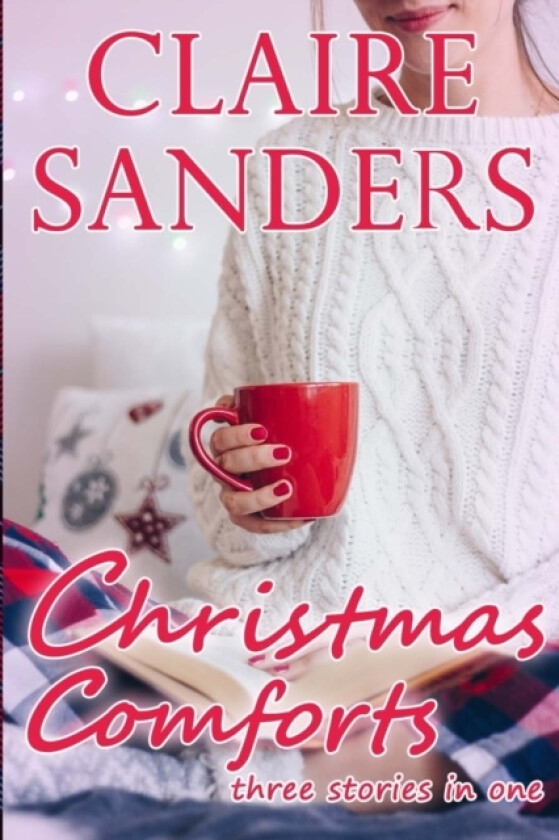 Christmas Comforts av Claire Sanders (Paperback)
