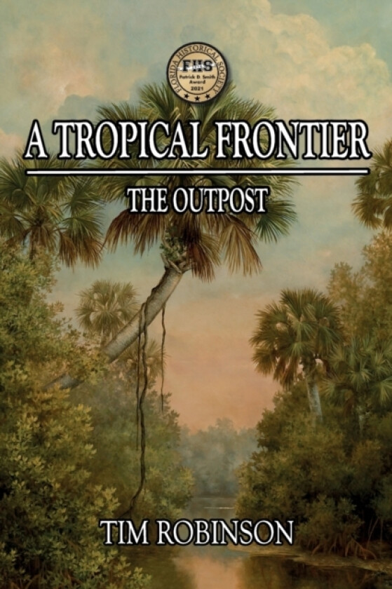 A Tropical Frontier av Tim Robinson (Paperback)