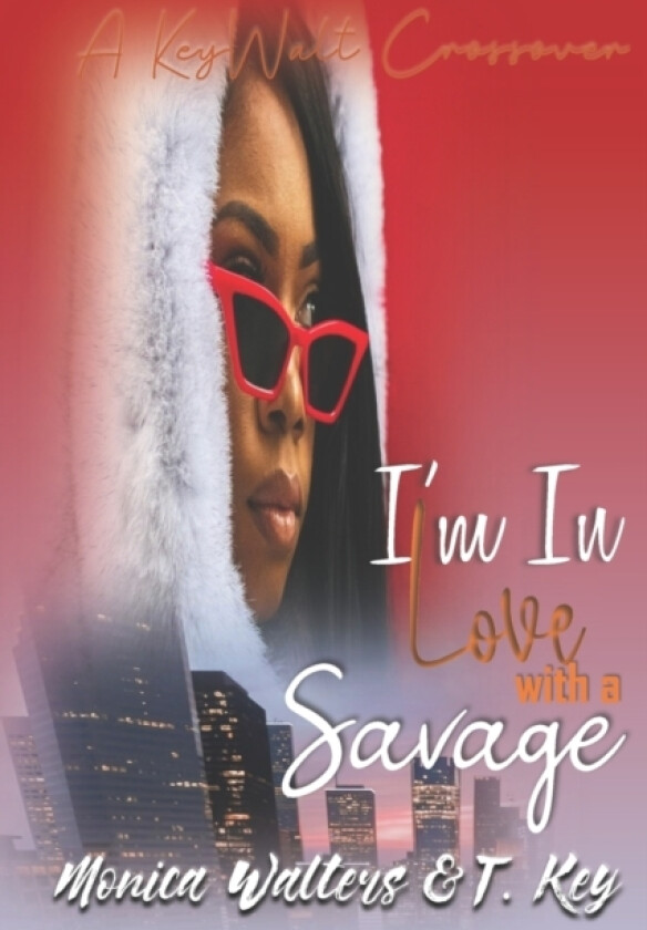 I'm In Love with a Savage av T Key, Monica Walters (Paperback)