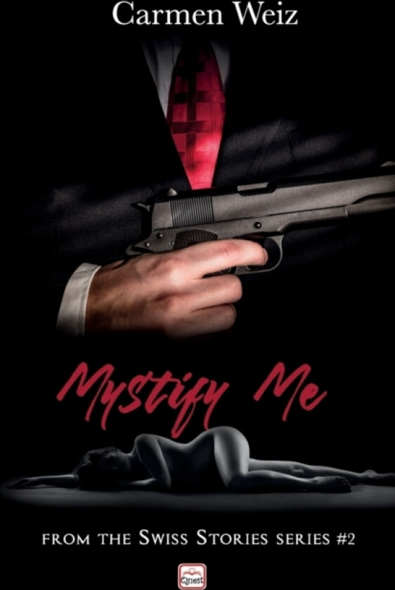 Mystify Me (Swiss Stories #2) av Carmen Weiz (Paperback)