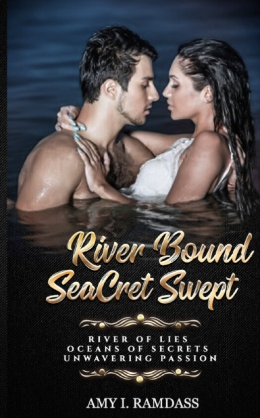 River Bound Seacret Swept av Amy I Ramdass (Paperback)