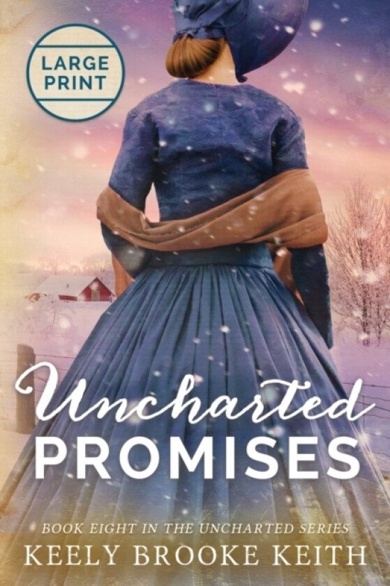 Uncharted Promises av Keely Brooke Keith (Paperback)
